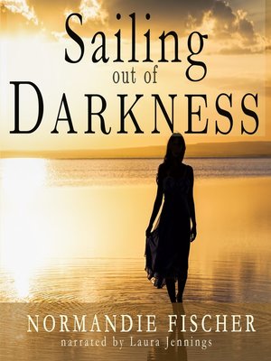 cover image of Sailing out of Darkness
